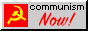 Communism now!